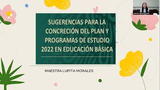 Sugerencias para la concreción del Plan y Programas de Estudio 2022 en Educación Básica [upl. by Affrica]