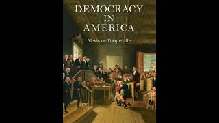 Alexis de Tocqueville Democracy in America Book 1 [upl. by Aicilet]