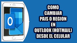 Cómo cambiar País o Región en Outlook Hotmail [upl. by Ayotak456]