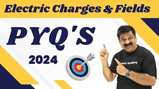 Electric Charges amp Fields PYQs amp Most Expected Questions for Boards 2024💥Subscribe ArvindAcademy [upl. by Ariaic91]