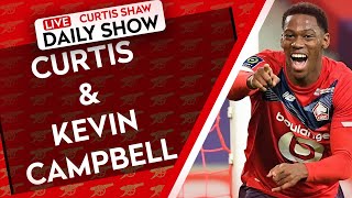 Curtis amp Kevin Campbell  David Arsenal Summer Move  Guendouzi Leaves  Broja Available [upl. by Aloivaf]