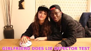 Girlfriend Does Lie Detector Test [upl. by Martinson]