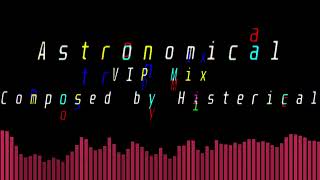 Astronomical VIP [upl. by Aloeda]