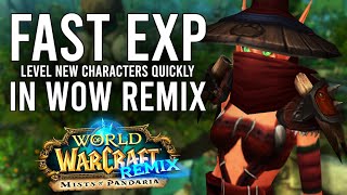 How To Level FAST In WoW REMIX Mists Of Pandaria CatchUp Alts Ahead Of The War Within Expansion [upl. by Notsgnik]