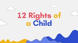 12 Rights of a Child National Childrens Month [upl. by Melba423]