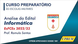 CPREM Comentário do Edital da EsFCEx  Informática  2022  Prof Rômulo Santos [upl. by Wilfred]