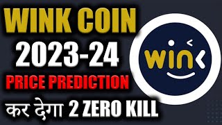 Wink Coin कर देगा 2 Zero Kill  winklink coin price prediction  wink coin news today  crypto news [upl. by Viehmann]