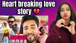 Reaction On Ashish ka 7 saal ka pyaar toot gaya Heart breaking love story🥺elvisharmy poojareacts [upl. by Anitnoc]