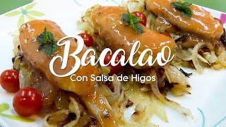 ✅ Receta de Bacalao con Salsa de Higos [upl. by Netsrak]