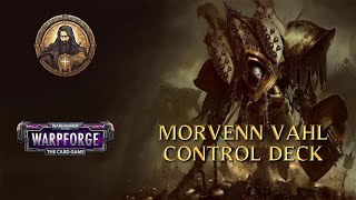 Morvenn Vahl Control Deck  Warhammer 40000 Warpforge [upl. by Mosora]