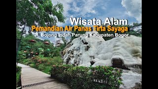 SUASANA SAAT INI PEMANDIAN AIR PANAS TIRTA SAYAGA CISEENG [upl. by Colt514]