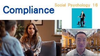 EngSocial Psychology 16 Compliance compliance socialinfluence socialpsychology [upl. by Enihpets]