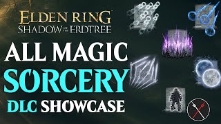 ALL Sorcery Spells in Shadow of the Erdtree  Complete Sorcery Spells in Elden Ring DLC [upl. by Ramej]