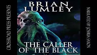 The Caller of the Black  Brian Lumley  Audio Book [upl. by Edea]