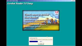 Installing Acrobat Reader 50 on Windows 2000 [upl. by Ynavoeg997]