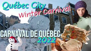 ☃️ Quebec City Winter Carnival ❄️ CARNAVAL DE QUÉBEC 2022 🧊 ICE amp SNOW SCULPTURES ❄️ [upl. by Eardnaed]