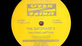 The Gatorades  The Space Anthemmp4 [upl. by Yelsha]