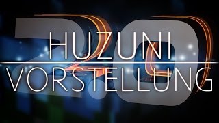 Huzuni Vorstellung 20  Installation [upl. by Januarius]