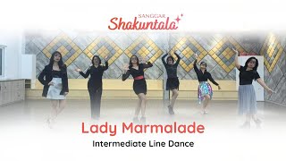 Lady Marmalade  Intermediate Line Dance  Samggar Shakuntala [upl. by Hunsinger21]