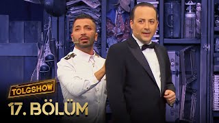 Tolgshow  17 Bölüm  Aşkım Kapışmak [upl. by Hersch]