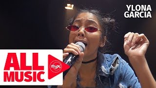 YLONA GARCIA – Not Yo Bae MYX Live Performance [upl. by Lory960]