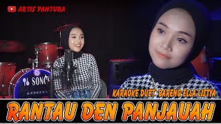 RANTAU DEN PANJAUAH Ipank ft Rayola  KARAOKE DUET BARENG ELLA LISTYA [upl. by Jacobo511]