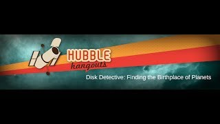 Disk Detective Finding the Birthplace of Planets [upl. by Arehahs]