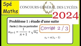 Concours Général Maths2024 problème 1  partie 2 [upl. by Daiz]