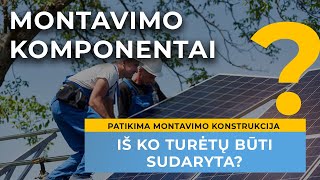 Patikimos Saulės elektrinės montavimo konstrukcijos komponentai [upl. by Anivlis]