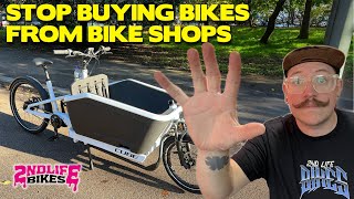 STOP BUYING BIKES FROM BIKE SHOPS  Introducing my new cargo bike [upl. by Aneehsyt]