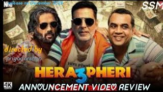 HERA PHERI 3 ANNOUNCEMENT VIDEO REVIEW।।AKSHAY KUMAR।।PARESH RAWAL।।SUNIL SHETTY।।PRIYADARSHAN।।2026 [upl. by Nesyla]