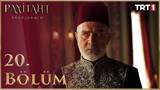 Payitaht Abdülhamid 20 Bölüm HD [upl. by Laden973]