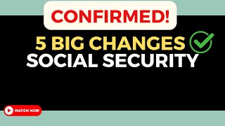 5 Major Social Security Changes in 2024 That WILL Affect YOU DONT MISS THIS [upl. by Schlessel]