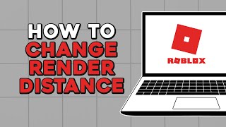 How To Change Render Distance in Roblox Studio Easiest Way [upl. by Saraann]