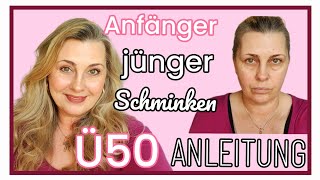 Anleitung Anfänger  Geheimtipps Tipps jünger schminken  ü50 [upl. by Oleusnoc]