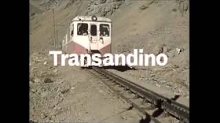 Trasandino  El ferrocarril olvidado [upl. by Chastain307]