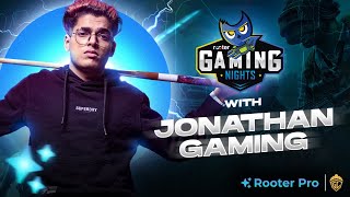 JONATHAN GAMING IS BACK  BGMI LIVE  Rooter Gaming Nights [upl. by Nared71]