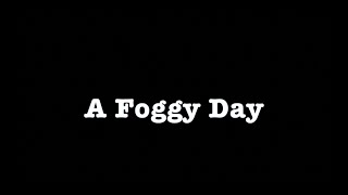 A Foggy Day  Karaoke  Gershwin Bros [upl. by Tamaru]