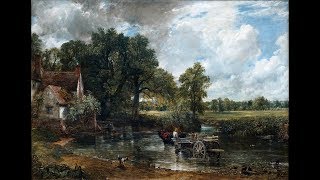 The Hay Wain Constable and the English countryside [upl. by Eniamraj]