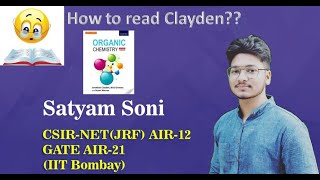 How to read Clayden book  Clayden padhne ka sahi tareeka  Imp video  IIT JAM  CSIR NET  GATE [upl. by Carrnan]