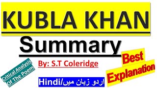 Kubla Khan Summary in UrduHindi l Kubla Khan by ST Coleridge Critical Analysis and explanation [upl. by Klayman]