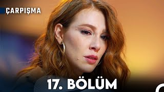 Çarpışma 17 Bölüm [upl. by Zipnick]