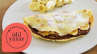 Krep Nasıl Yapılır   Nutellalı Muzlu Krep Tarifi  İdil Yazar  Crêpes Recipe [upl. by Launamme82]