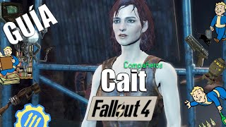 Cait como acompañante  Fallout 4  Guía compañeros [upl. by Kimball]