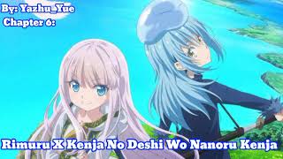 Rimuru X Kenja No Deshi Wo Nanoru Kenja  by YazhuYue  Ch 6  Tensura What ifs [upl. by Tsan]