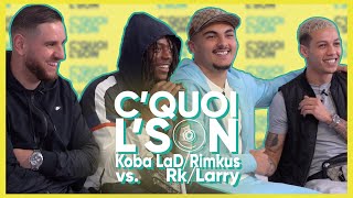 C’Quoi L’Son  Koba LaDRimkus VS RKLarry sur du Booba Leto Lacrim Jul Ninho Djadja amp Dinaz [upl. by Gerfen]