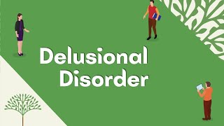 Delusional disorder [upl. by Annaeg]