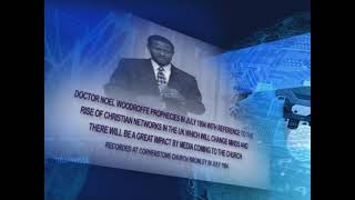 Dr Noel Woodroffes Prophecy 1994 about God starting Christian Tv in the UK mentions Howard Conder [upl. by Eilahtan]