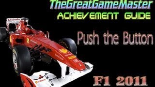 Achievement Unlocked Guides  F1 2011  Push the Button [upl. by Maxa]