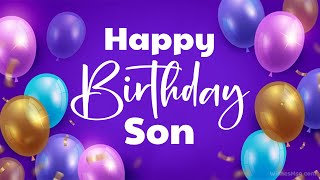 Happy Birthday Son  Birthday Wishes and Greetings For Your Son  WishesMsgcom [upl. by Gerta]